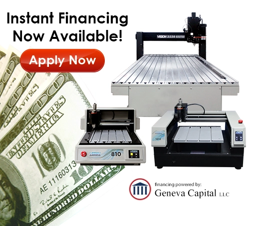 Get Instant Engraving Machine or CNC Router Financing with Vision's approved lender.